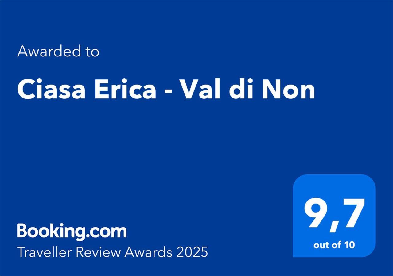 Ciasa Erica - Val Di Non Lejlighed Predaia Eksteriør billede
